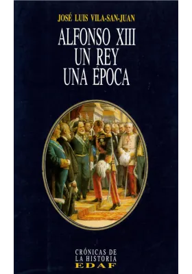 Alfonso XIII un Rey una época