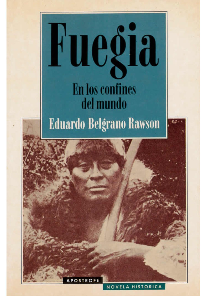 Fuegia-En los confines del mundo
