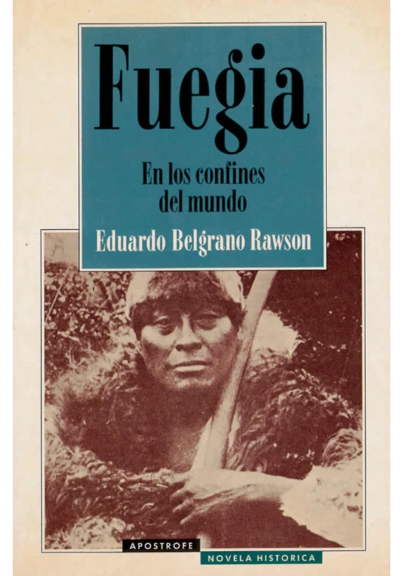 Fuegia-En los confines del mundo