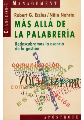 Más allá de la palabrería- Redescubramos la esencia de la gestión
