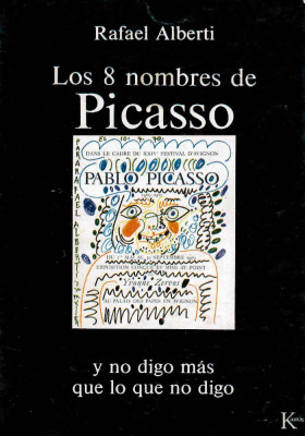 Los 8 nombres de Picasso y no digo más que lo que no digo