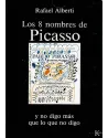 Los 8 nombres de Picasso y no digo más que lo que no digo