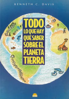 Todo lo que hay que saber sobre el Planeta Tierra.Kenneth C.Davis. Oniro. Librería Iniciatica