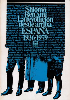 La revolución desde arriba: España 1936-1979