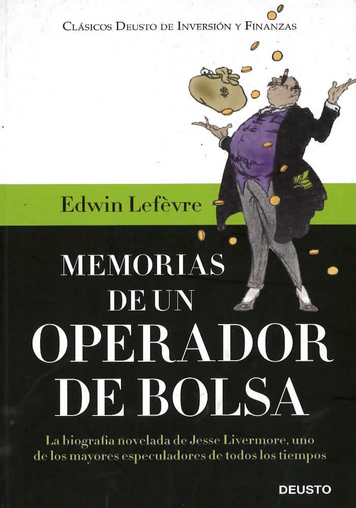 Memorias de un operador de bolsa. Edwing Lefèbre. Deusto. Libreria Iniciatica