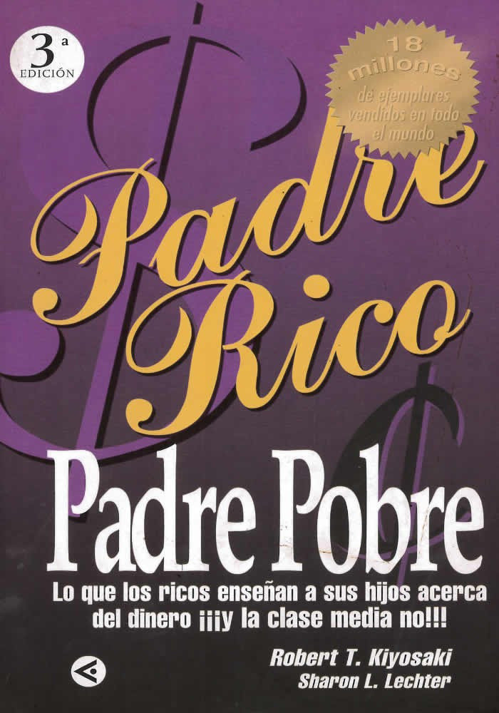 Padre Rico. Padre Pobre. Robert T Kiyosaki. Aguilar. Librería Iniciatica.