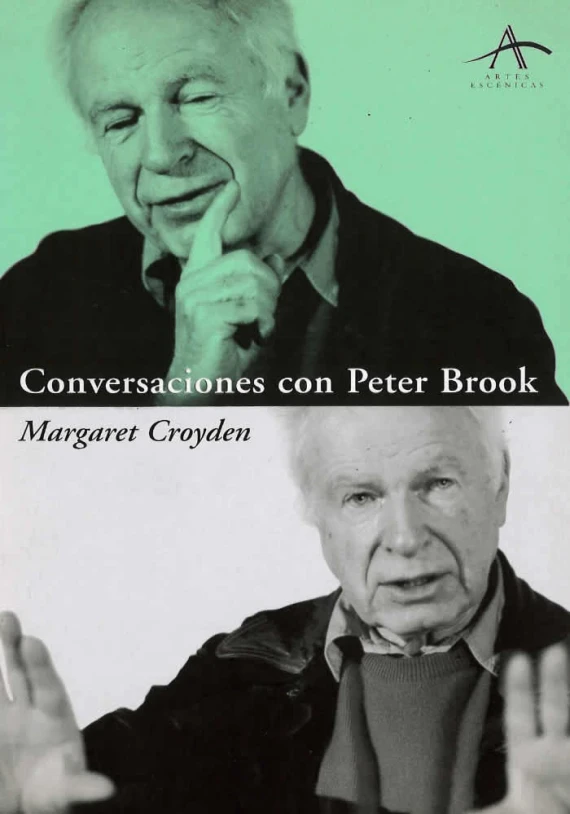 Conversaciones con Peter Brook Conversaciones con Peter Brook