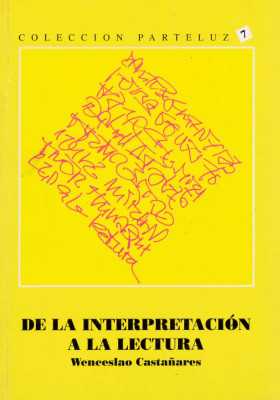 Libro. La interpretación a la lectura. Wenceslao Castañares. Parteluz. Librería Iniciatica