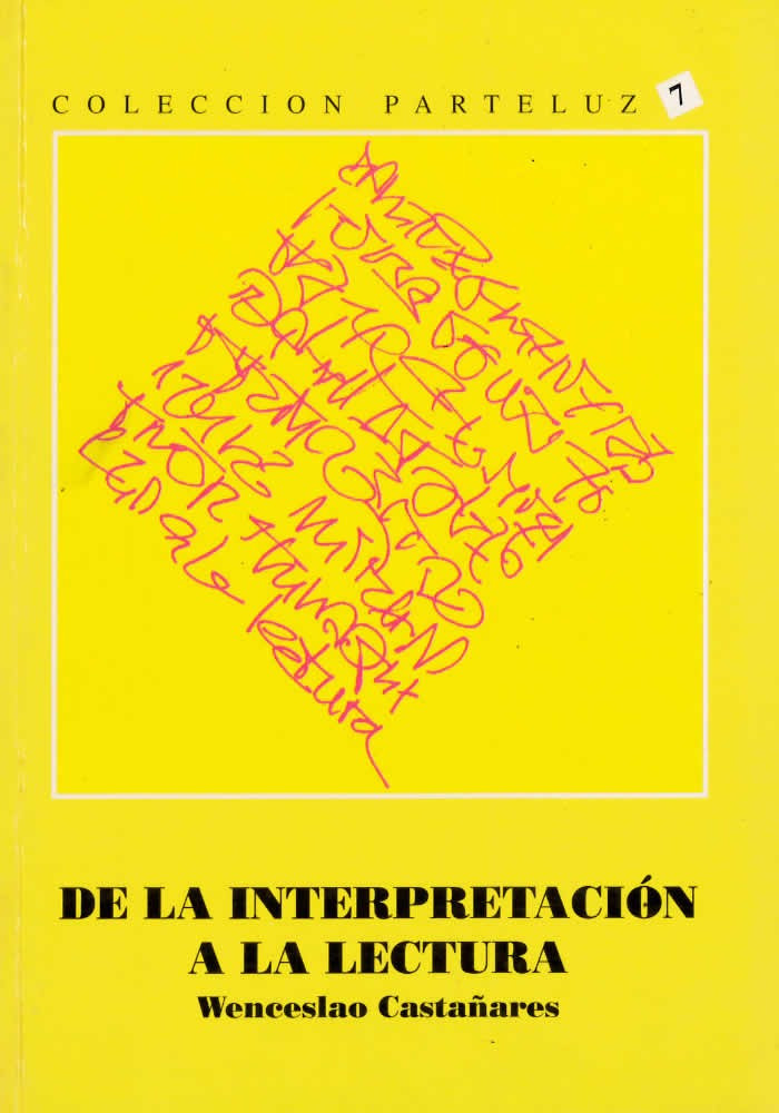 Libro. La interpretación a la lectura. Wenceslao Castañares. Parteluz. Librería Iniciatica