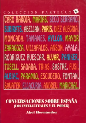 Conversaciones sobre España- Los intelectuales y el poder