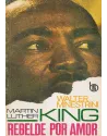 Libro. Martin Luther King, rebelde por amor. Walter Minestrini. Ediciones mensajero. Librería Iniciatica