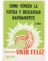 Como vencer la fatiga y descansar rápidamente