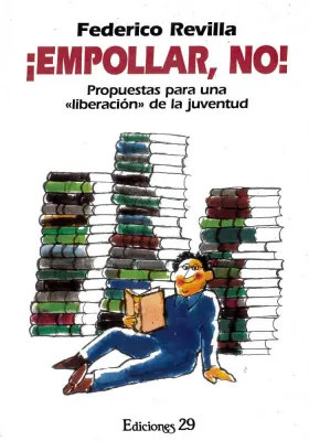 ¡Empollar, no! Federico Revilla. Ediciones 29. Librería Iniciatica