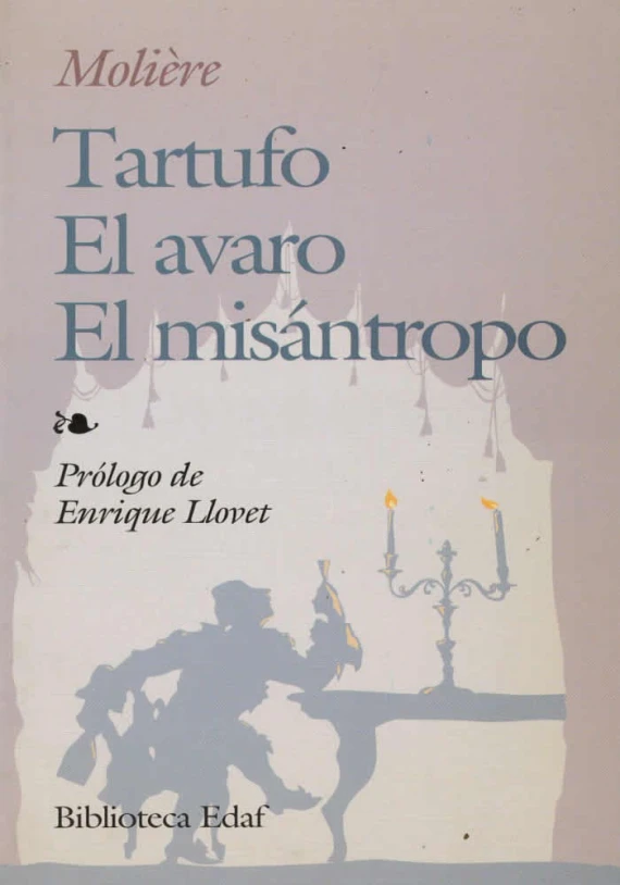 Tartufo. El avaro. El misántropo