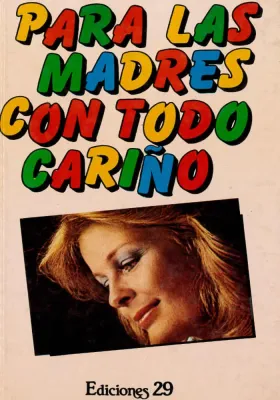 Para las madres con todo cariño