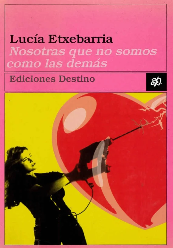 Nosotras que no somos como las demás