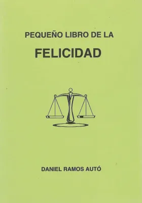 Pequeño libro de la Felicidad