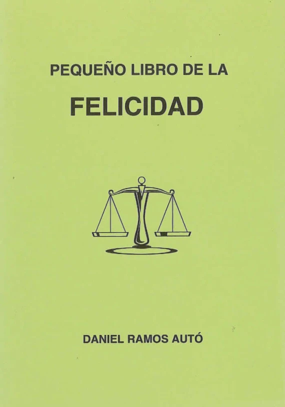 Pequeño libro de la Felicidad Pequeño libro de la Felicidad