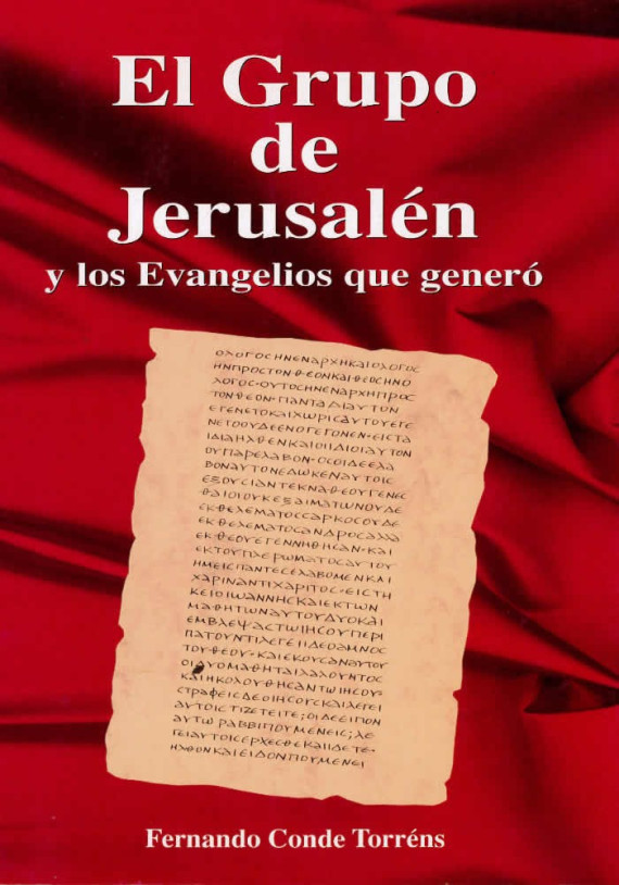 El grupo de Jerusalén y los Evangelios que generó
