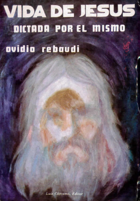 Vida de Jesús- dictada por el mismo
