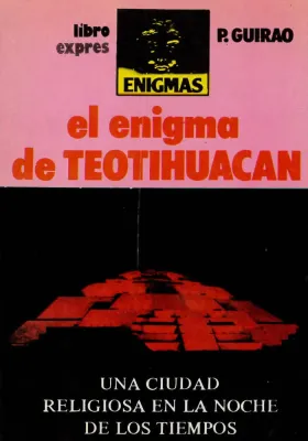 Libro. El enigma de Teotihuacan. Pedro Guirao. Libro expres. Librería Iniciática
