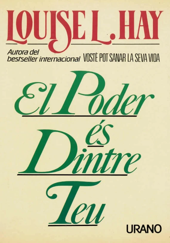 LLibre. El Poder és Dintre Teu. Louise L. Hay. Urano. Librería Iniciatica.
