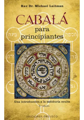 Libro. Cabalá para principiantes. Rav Dr. Michael Laitman. Obelisco. Librería Iniciática
