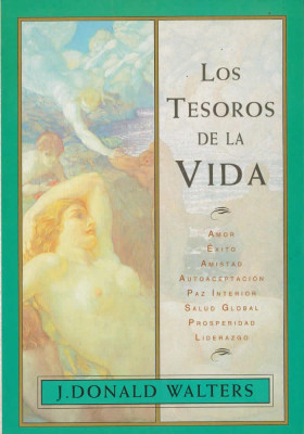 Libro. Los tesoros de la vida.  J. Donald Walters. Edaf. librería iniciática