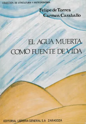 El agua muerta como fuente de vida