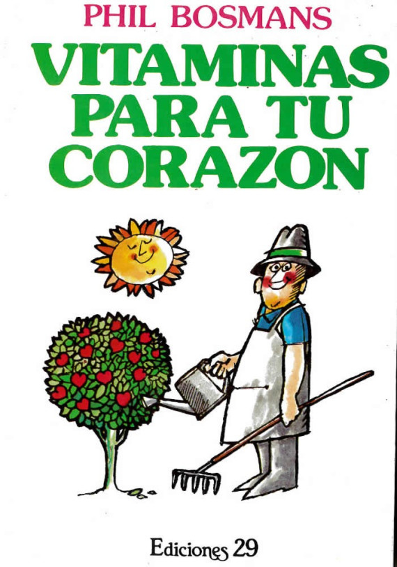 libro. Vitaminas para tu corazón. Phil Bosmans. Ediciones 29. Librería Iniciática