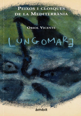 Libro.Peixos i closques de la Mediterrània. Oriol Vicent. Ámbit. Librería Iniciática