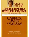 Libro. Enciclopedia básica de cocina.Mis mejores recetas Carnes, aves y salsas. María Pilar. Ediciones 29. Librería iniciática