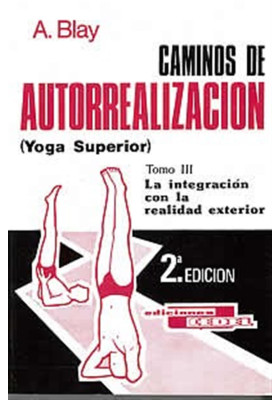 Caminos de autorrealización- Tomo III-yoga