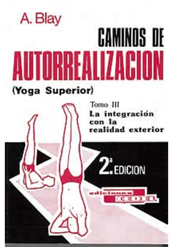 Caminos de autorrealización- Tomo III-yoga