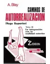 Caminos de autorrealización- Tomo III-yoga
