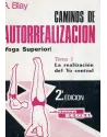 Caminos de autorrealización- Tomo I-yoga superior
