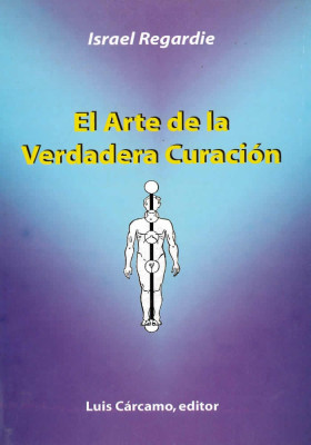 El Arte de la Verdadera Curación