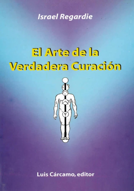 El Arte de la Verdadera Curación