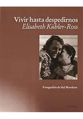 Vivir hasta despedirnos