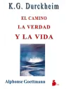 El Camino la Verdad y la Vida