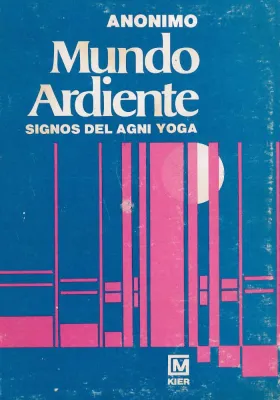 Mundo Ardiente- Signos del Agni Yoga