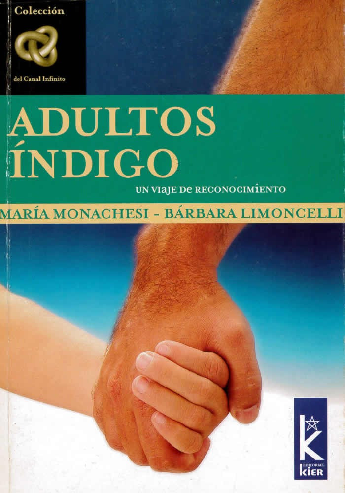 Adultos ïndigo- Un viaje de reconocimiento