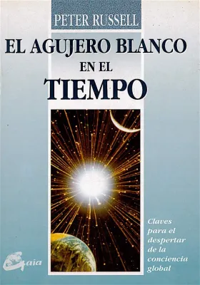 El agujero blanco en el tiempo