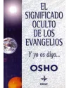 El significado oculto de los Evangelios. Y yo os digo...