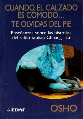 Cuando el calzado es cómodo... te olvidas del pie