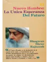 Nuevo hombre: La Unica Esperanza del Futuro