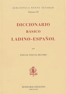 Libro. Diccionario Básico Ladino-Español. Riopiedras. Pascual Pascual Recuero. Librería Iniciatica