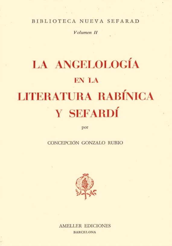 Libro. La Angelología en la literatura Rabínica y Sefardí. Concepcion Gonzalo Rubio. Ameller Ediciones. Librería Iniciática