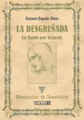 La Desgreñada. Un llanto por Sefarad