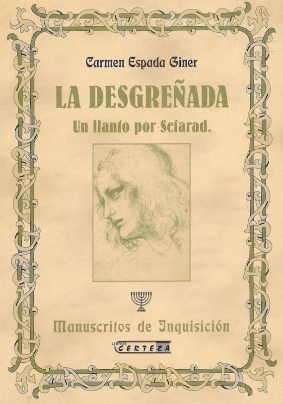 La Desgreñada. Un llanto por Sefarad La Desgreñada. Un llanto por Sefarad